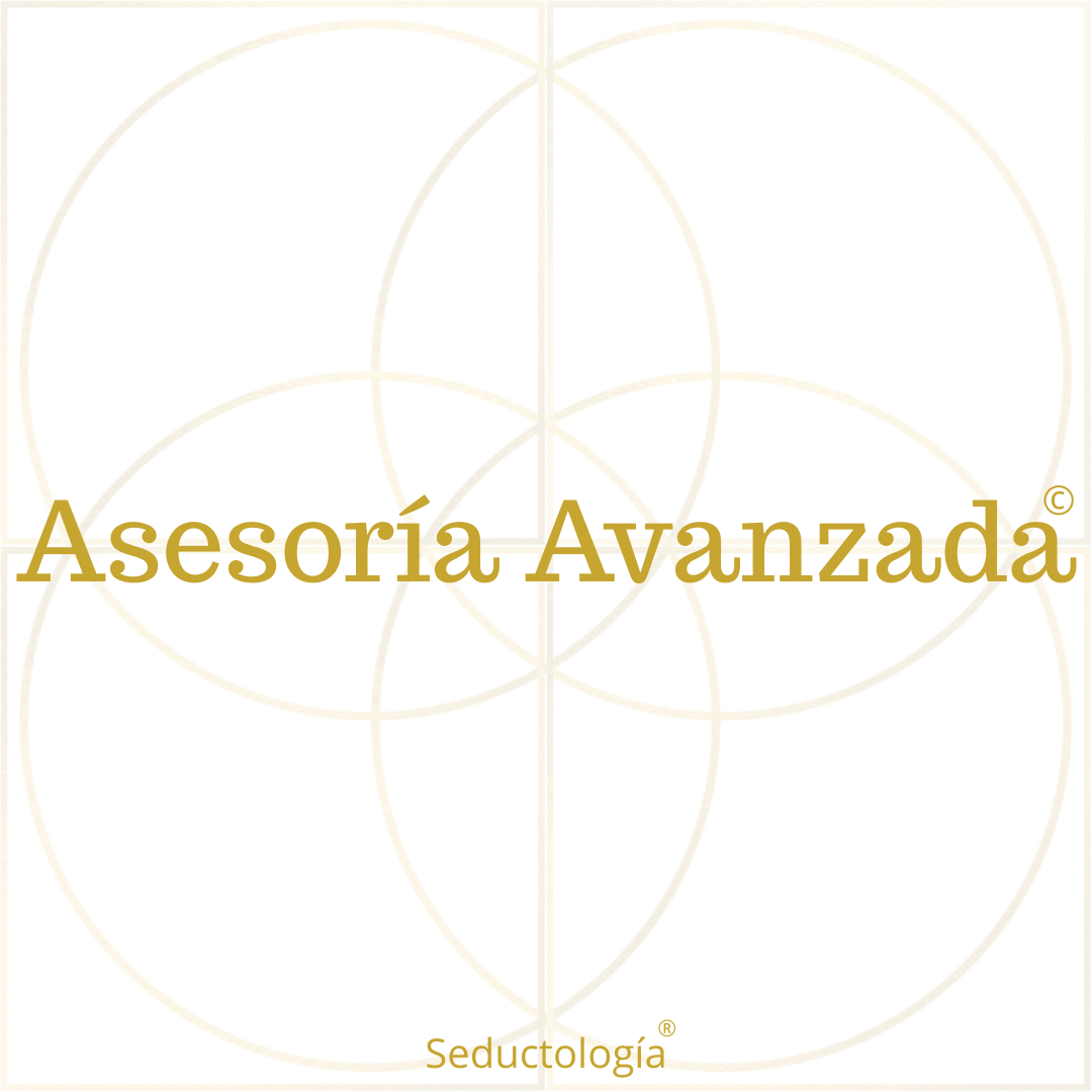 ASESORIA AVANZADA de SEDUCTOLOGIA